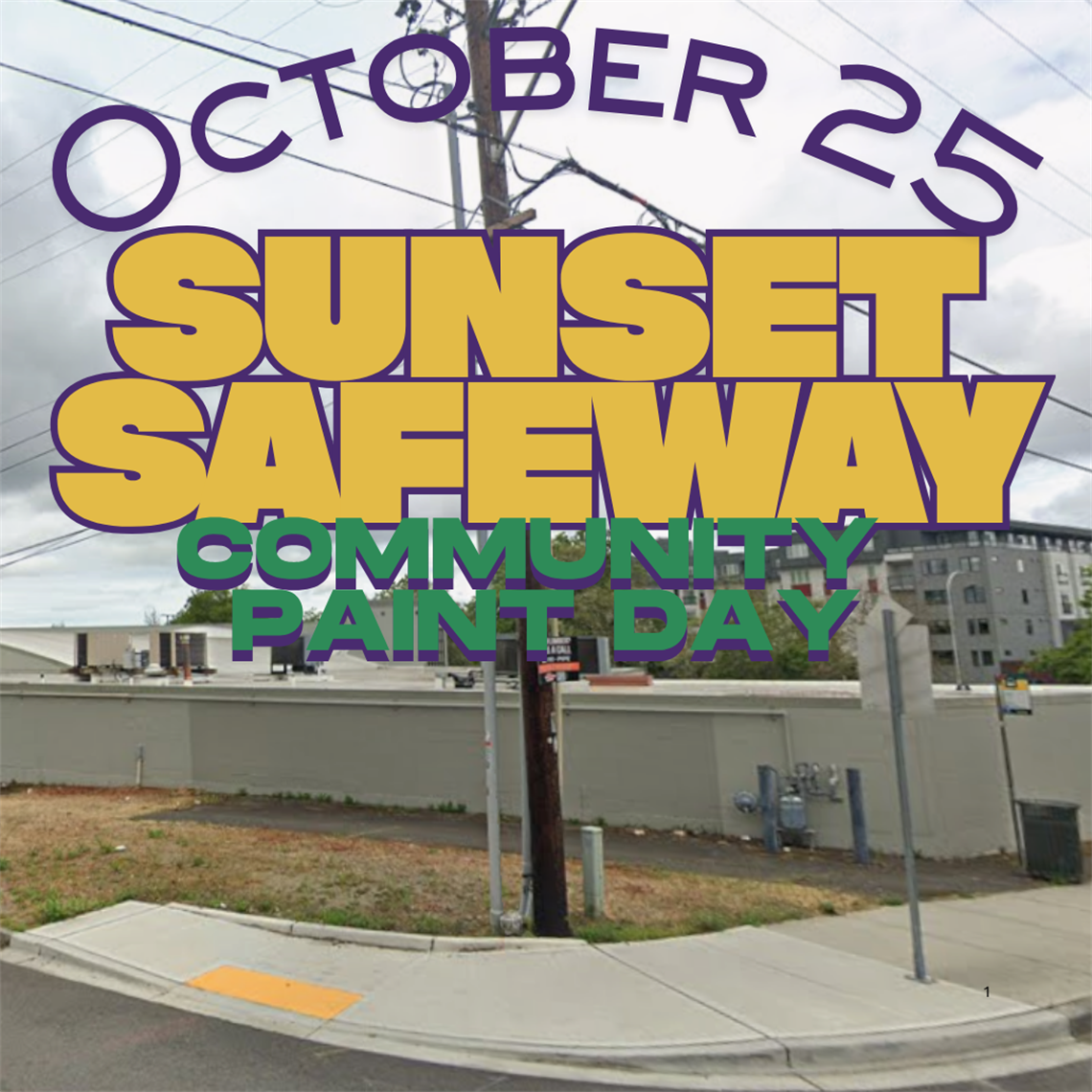 Image of NE Sunset Blvd with Sunset Safeway Community Paint Day October 25 written across it