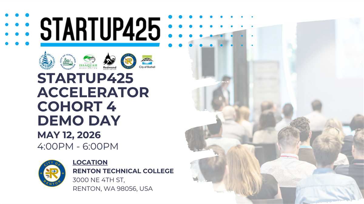 Startup425 Accelerator Demo Day - Cohort 4 | City of Renton