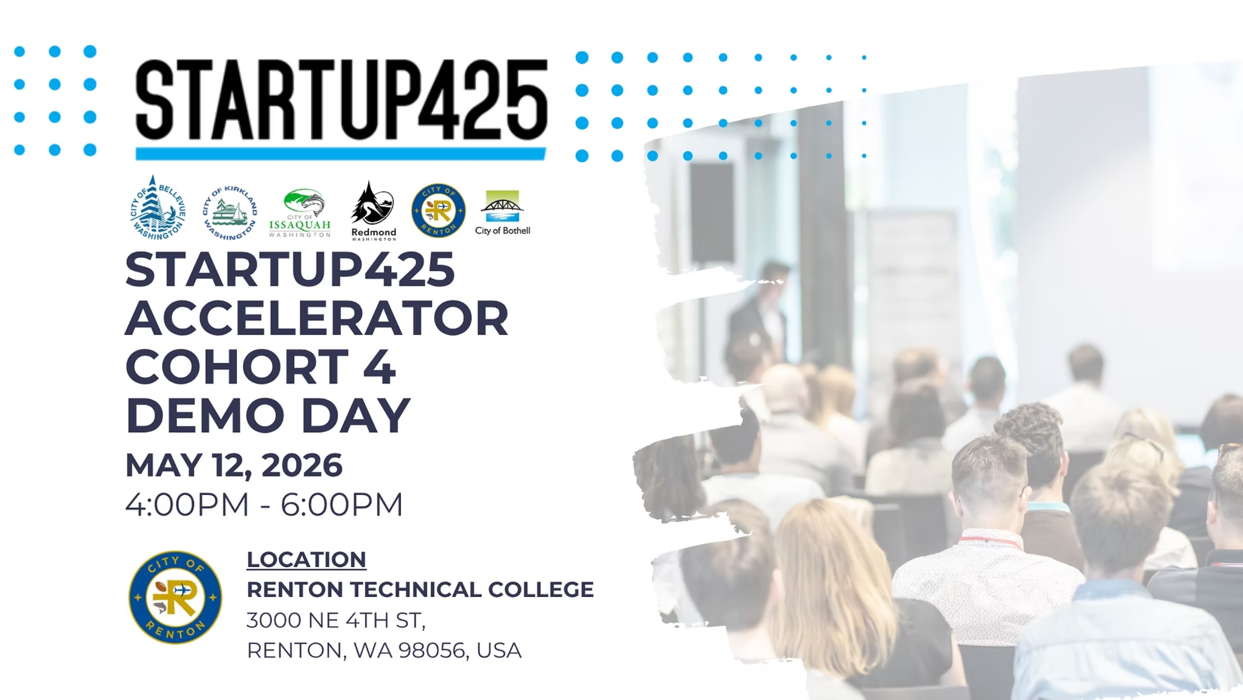 2026-05-12-Startup425-Accelerator-Cohort-4-Demo-Day-at-Renton-Technical-College-from-4-6pm-graphic.jpg