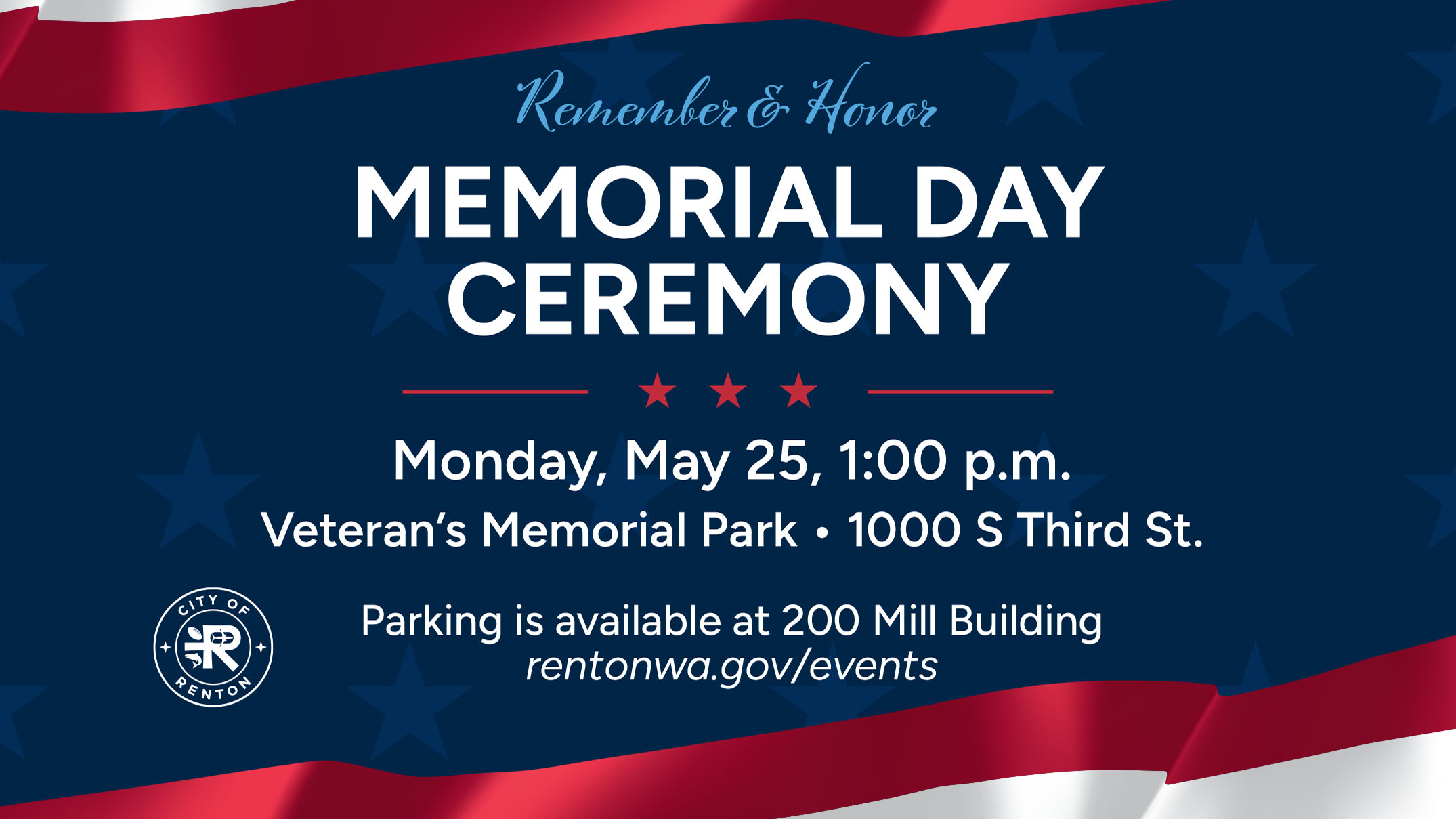 2026-05-25-Memorial-Day-Ceremony-graphic-with-red-white-blue-theme-and-City-of-Renton-logo.-Event-takes-place-at-Veterans-Memorial-Park-at-1-pm.jpg