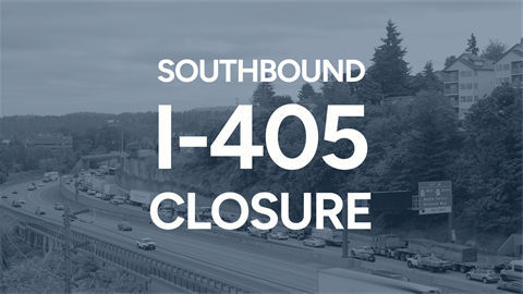 Southbound-I-405-Closure-graphic-in-gray-with-I405-in-the-background.png