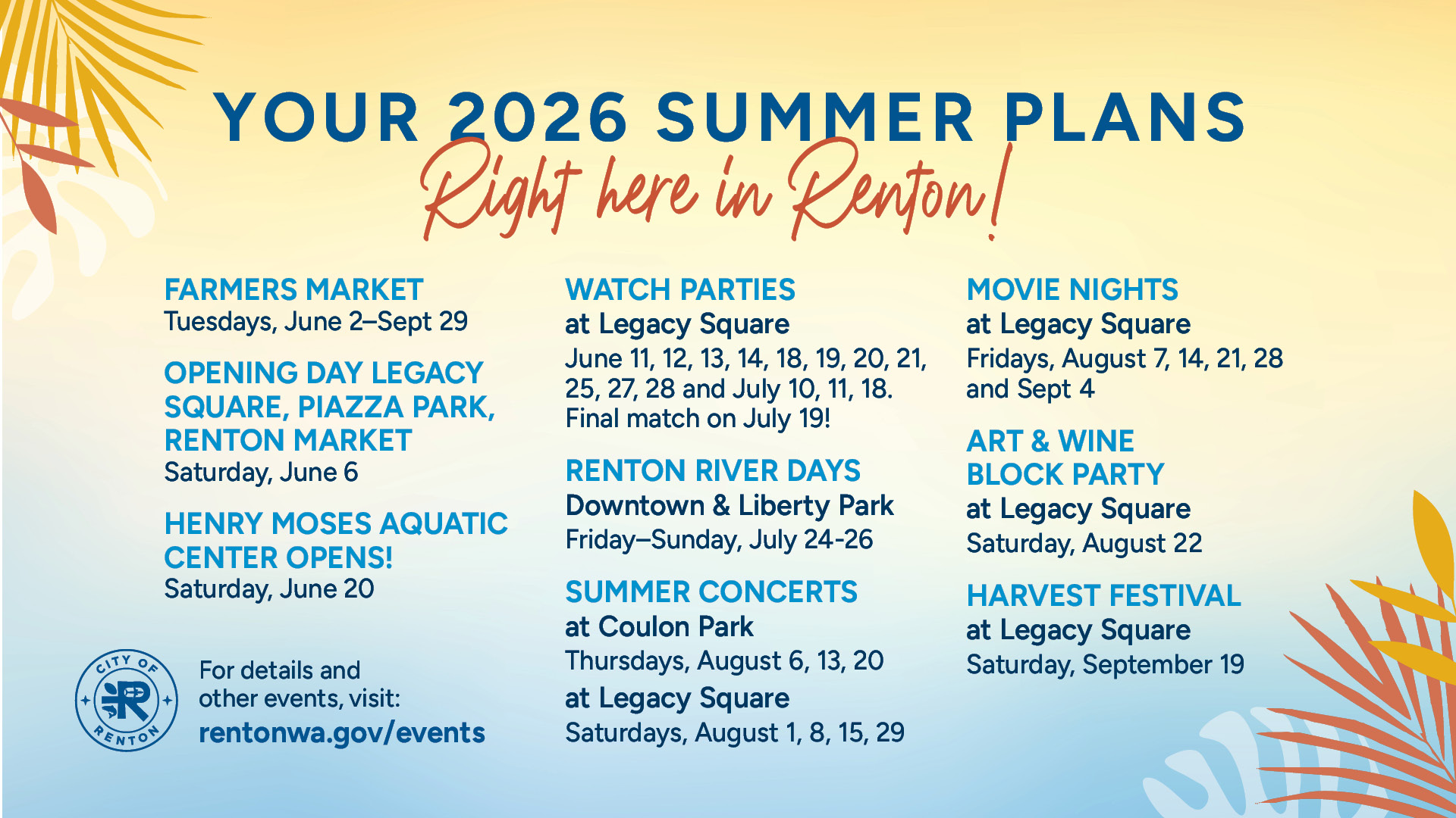 Your 2026 Summer Plans Right Here in Renton with a list of events happening at Legacy Square, Piazza Park, and other Renton locations 